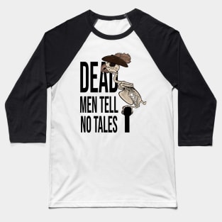 Dead Men Tell No Tales Parrot Baseball T-Shirt